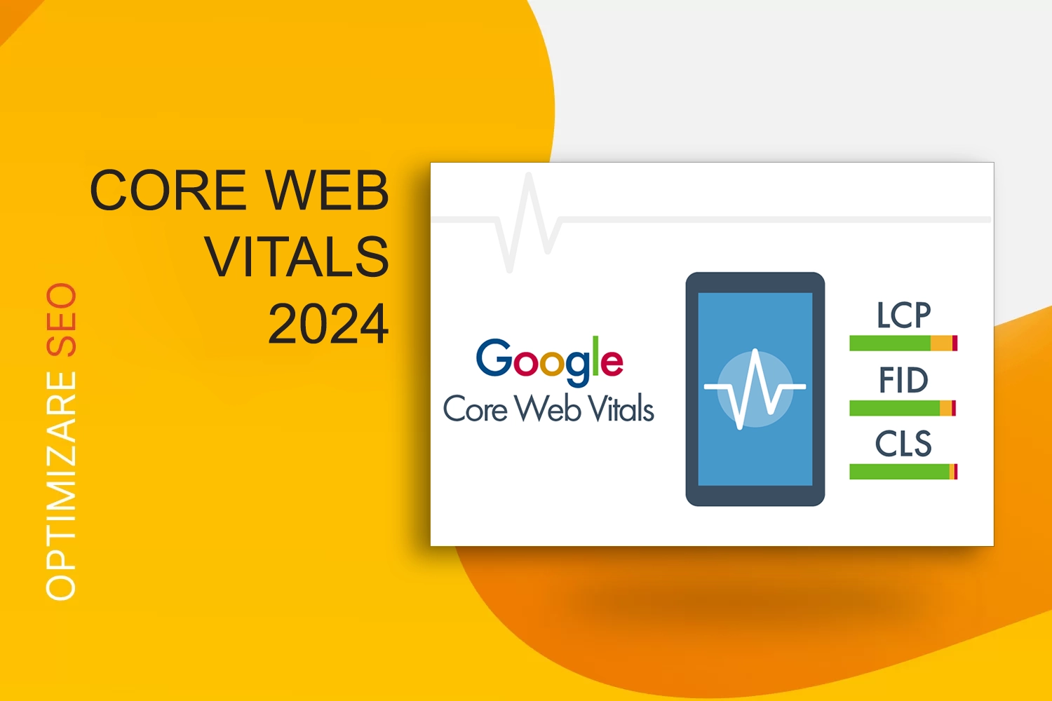 Core Web Vital SEO - 2024 - Optimizare SEO - Factor important de clasare in Google